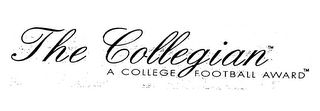 THE COLLEGIAN A COLLEGE FOOTBALL AWARD