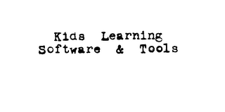 KIDS LEARNING SOFTWARE & TOOLS