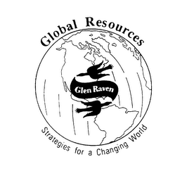 GLOBAL RESOURCES GLEN RAVEN STRATEGIES FOR A CHANGING WORLD