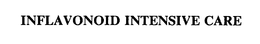 INFLAVONOID INTENSIVE CARE trademark