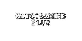 GLUCOSAMINE PLUS