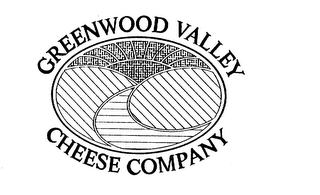 GREENWOOD VALLEY CHEESE COMPANY