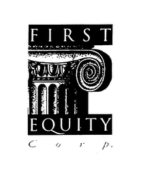 FIRST EQUITY CORP.