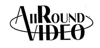 ALL ROUND VIDEO