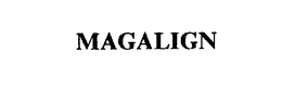 MAGALIGN