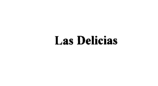 LAS DELICIAS