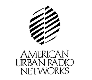 AMERICAN URBAN RADIO NETWORKS