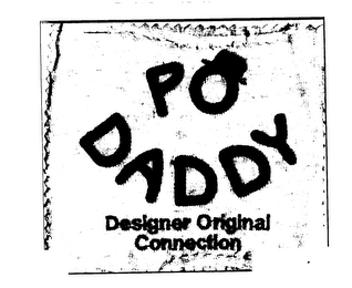 PO-DADDY DESIGNER ORIGINAL CONNECTION