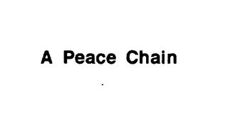 A PEACE CHAIN