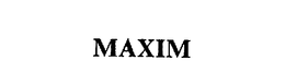 MAXIM