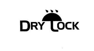 DRY LOCK