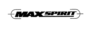 MAX SPIRIT