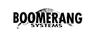 BOOMERANG SYSTEMS