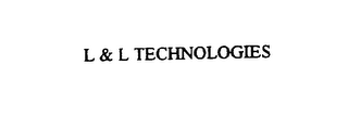 L & L TECHNOLOGIES