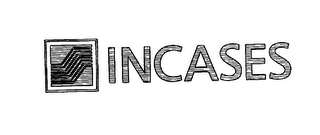 INCASES