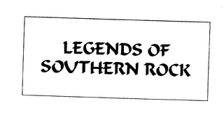 LEGENDS OF SOUTHERN ROCK
