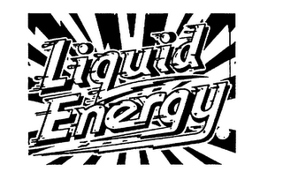 LIQUID ENERGY