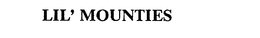 LIL' MOUNTIES