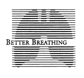 BETTER BREATHING