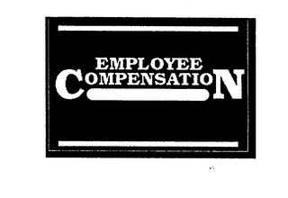 EMPLOYEE COMPENSATION