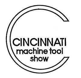 CINCINNATI MACHINE TOOL SHOW C