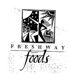 FRESHWAY FOODS