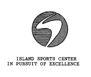 ISLAND SPORTS CENTER IN PURSUIT OF EXCELLENCE