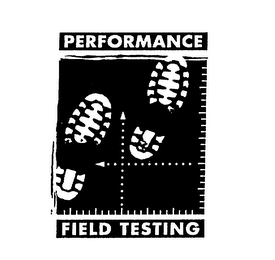 PERFORMANCE FIELD TESTING