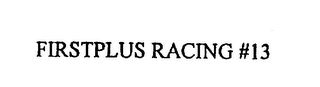 FIRSTPLUS RACING #13