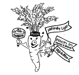 HI! MY NAME IS CARROTTI MARCHE MOVE & PICK NATURALLY LIGHT RICH IN VITAMINS & MINERALS HIGH IN FIBRE