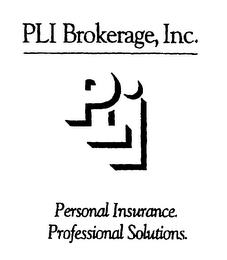 PLI BROKERAGE, INC. PLI PERSONAL INSURANCE.PROFESSIONAL SOLUTIONS.