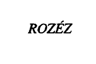 ROZEZ