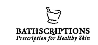 BATHSCRIPTIONS PRESCRIPTION FOR HEALTHY SKIN