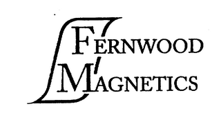 FERNWOOD MAGNETICS