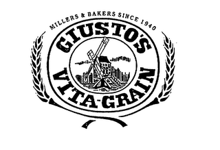 MILLERS & BAKERS SINCE 1940 GIUSTO'S VITA-GRAIN