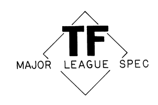 TF MAJOR LEAGUE SPEC