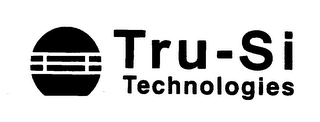 TRU-SI TECHNOLOGIES