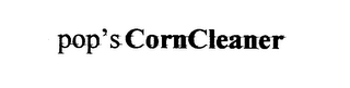 POP'S CORNCLEANER