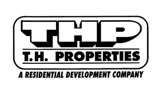 THP T.H. PROPERTIES A RESIDENTIAL DEVELOPMENT COMPANY