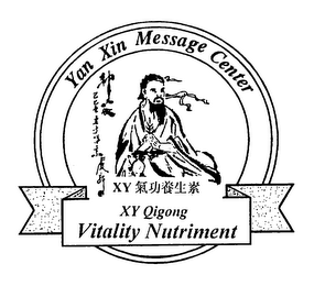 YAN XIN MESSAGE CENTER XY QIGONG VITALITY NUTRIMENT