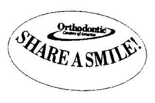 ORTHODONTIC CENTERS OF AMERICA SHARE A SMILE!