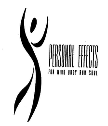 PERSONAL EFFECTS FOR MIND BODY AND SOUL