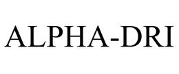 ALPHA-DRI