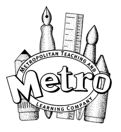 METRO METROPOLITAN TEACHING AND LEARNING COMPANY