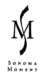 SM SONOMA MOMENT