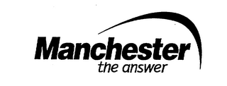 MANCHESTER THE ANSWER