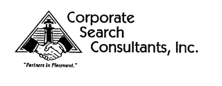 "PARTNERS IN PLACEMENT." CORPORATE SEARCH CONSULTANTS, INC.