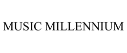 MUSIC MILLENNIUM