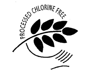 PROCESSED CHLORINE FREE