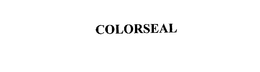 COLORSEAL trademark